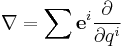 \nabla = \sum \mathbf e^i \frac{\partial}{\partial q^i}