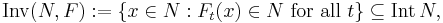  \operatorname{Inv}(N,F):=\{x\in N: F_t(x)\in N{\ }\text{for all }t\} \subseteq \operatorname{Int}\, N, 