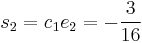 s_2 = c_1e_2 = - \frac{3}{16}