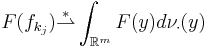 F(f_{k_j}) \overset{\ast}{\rightharpoonup} \int_{\mathbb{R}^m} F(y)d\nu_\cdot(y)