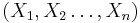 (X_1,X_2\ldots, X_n)