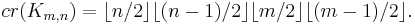 cr(K_{m,n}) = \lfloor n/2\rfloor\lfloor (n-1)/2\rfloor\lfloor m/2\rfloor\lfloor (m-1)/2\rfloor.\ 