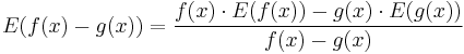 E ( f(x) - g(x) ) = \frac{f(x) \cdot E(f(x)) - g(x) \cdot E(g(x))}{f(x) - g(x)} 