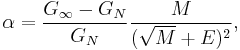 
\alpha=\frac{G_\infty-G_N}{G_N}\frac{M}{(\sqrt{M}%2BE)^2},
