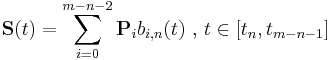 \mathbf{S}(t)= \sum_{i=0}^{m-n-2} \mathbf{P}_{i} b_{i,n}(t) \mbox{ , } t \in [t_{n},t_{m-n-1}]