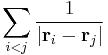  \sum_{i < j} \frac{1}{|\mathbf{r}_i-\mathbf{r}_j|}  