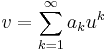 v = \sum_{k=1}^\infty a_ku^k