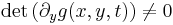 \det\left(\partial_y g(x,y,t)\right)\ne 0