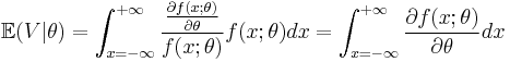 
\mathbb{E}(V|\theta)
=\int_{x=-\infty}^{%2B\infty}
 \frac{\frac{\partial f(x; \theta)}{\partial \theta}}{f(x; \theta)} f(x; \theta)
dx
=
\int_{x=-\infty}^{%2B\infty} \frac{\partial f(x; \theta)}{\partial \theta} dx
