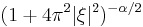 (1 %2B 4\pi^2 |\xi|^2)^{-\alpha/2}