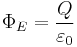 \Phi_E = \frac{Q}{\varepsilon_0}