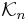 \mathcal{K}_{n}