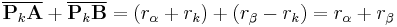 
\overline{\mathbf{P}_{k}\mathbf{A}} %2B \overline{\mathbf{P}_{k}\mathbf{B}} =
\left( r_{\alpha} %2B r_{k} \right) %2B \left( r_{\beta} - r_{k} \right) = r_{\alpha} %2B r_{\beta}
