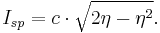 I_{sp} = c \cdot \sqrt{2 \eta - \eta^2}.