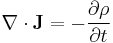 \nabla\cdot \bold{J} = -\frac{\partial \rho}{\partial t} 