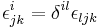 \ \epsilon^i_{jk}=\delta^{il}\epsilon_{ljk}