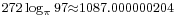 {}_{ 272\log_{\pi}97\approx 1087.000000204}