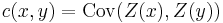 c(x,y)=\mathrm{Cov}(Z(x),Z(y))