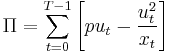 \Pi = \sum_{t=0}^{T-1} \left[ pu_t - \frac{u_t^2}{x_t} \right] 