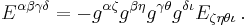 E^{\alpha \beta \gamma \delta} = - g^{\alpha \zeta} g^{\beta \eta} g^{\gamma \theta} g^{\delta \iota} E_{\zeta \eta \theta \iota} \,.