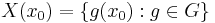 X(x_0)=\{g(x_0):g\in G\}