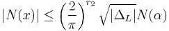 |N(x)|\leq \left ( \frac{2}{\pi}\right ) ^ {r_2} \sqrt{|\Delta_L|}N(\alpha)