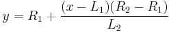 y = R_1 %2B {(x - L_1)(R_2-R_1)\over L_2}