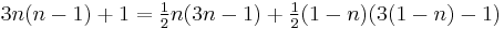  3n(n-1)%2B1 = \tfrac{1}{2}n(3n-1)%2B\tfrac{1}{2}(1-n)(3(1-n)-1)