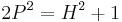 2P^2=H^2%2B1