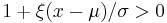 1%2B\xi(x-\mu)/\sigma>0