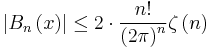 \left| B_n \left( x \right) \right|\le 2\cdot \frac{n!}{\left( 2\pi  \right)^n}\zeta \left( n \right)