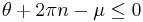 \theta%2B2\pi n-\mu \le 0