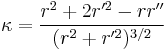 \kappa=\frac{r^2%2B2r'^2-rr''}{(r^2%2Br'^2)^{3/2}}