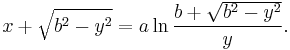 x%2B\sqrt{b^2-y^2}= a \ln \frac{b%2B\sqrt{b^2-y^2}}{y}.