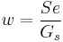 w = \frac{S e}{G_s}