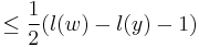 \leq\frac{1}{2}(l(w)-l(y)-1)