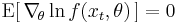 \operatorname{E}[\,\nabla_{\!\theta} \ln f(x_t,\theta) \,]=0