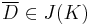 \overline{D}\in J(K)