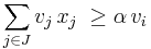 \qquad \sum_{j \in J} v_j\,x_j \ \ge \alpha\,v_i\,