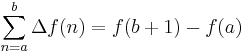 \sum_{n=a}^{b} \Delta f(n) = f(b%2B1)-f(a)