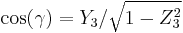 \qquad \cos (\gamma) = Y_3 / \sqrt {1 - Z_3^2} 