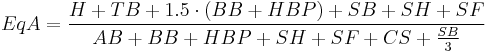 EqA = \frac{H%2BTB%2B{1.5 \cdot (BB%2BHBP)}%2BSB%2BSH%2BSF}{AB%2BBB%2BHBP%2BSH%2BSF%2BCS%2B\frac{SB}{3}}