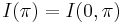 I(\pi) = I(0,\pi)