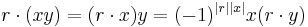 r\cdot(xy) = (r\cdot x)y = (-1)^{|r||x|}x(r\cdot y)