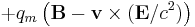 %2B q_m\left(\mathbf{B}-\mathbf{v}\times(\mathbf{E}/c^2)\right)