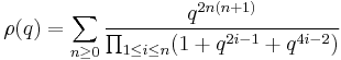 
\rho(q) = \sum_{n\ge 0} {q^{2n(n%2B1)}\over \prod_{1\le i\le n}(1%2Bq^{2i-1}%2Bq^{4i-2})} 
