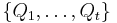 \{Q_1,\dots,Q_t\}