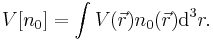 V[n_0] = \int V(\vec r) n_0(\vec r){\rm d}^3r. 