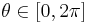 \theta\in [0,2\pi]