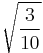 \sqrt{\frac{3}{10}}\!\,